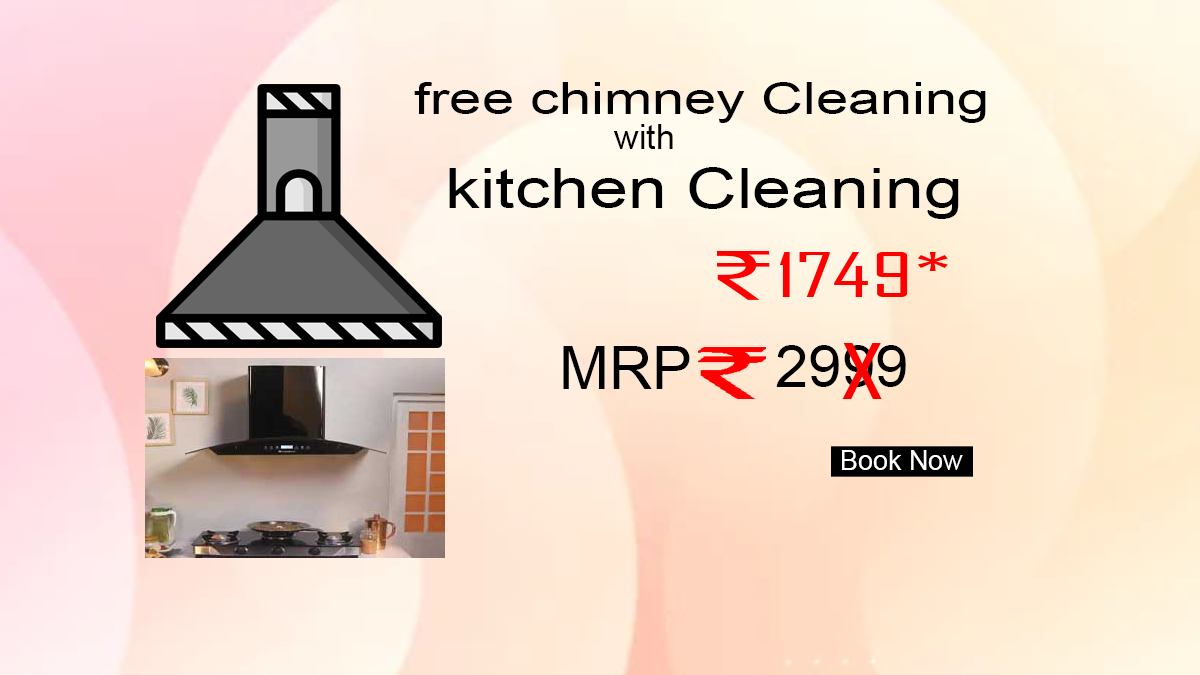 Free Chimney cleaning with kitchen